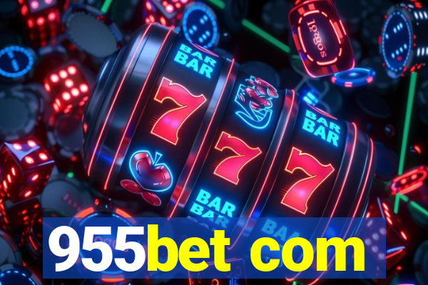 955bet com